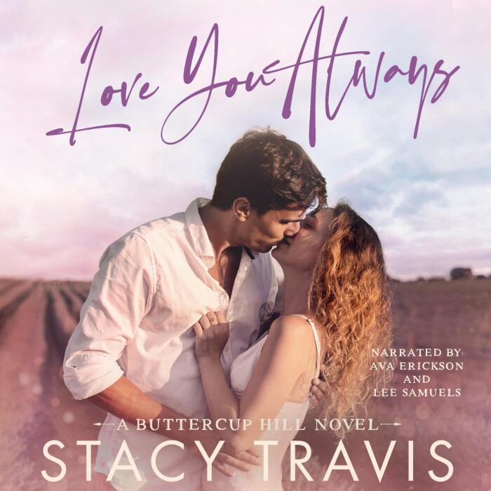 Love You Always: A Small-Town, Grumpy-Sunshine Romance