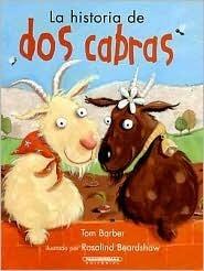 La Historia de Dos Cabras (Gullane Children's Books)