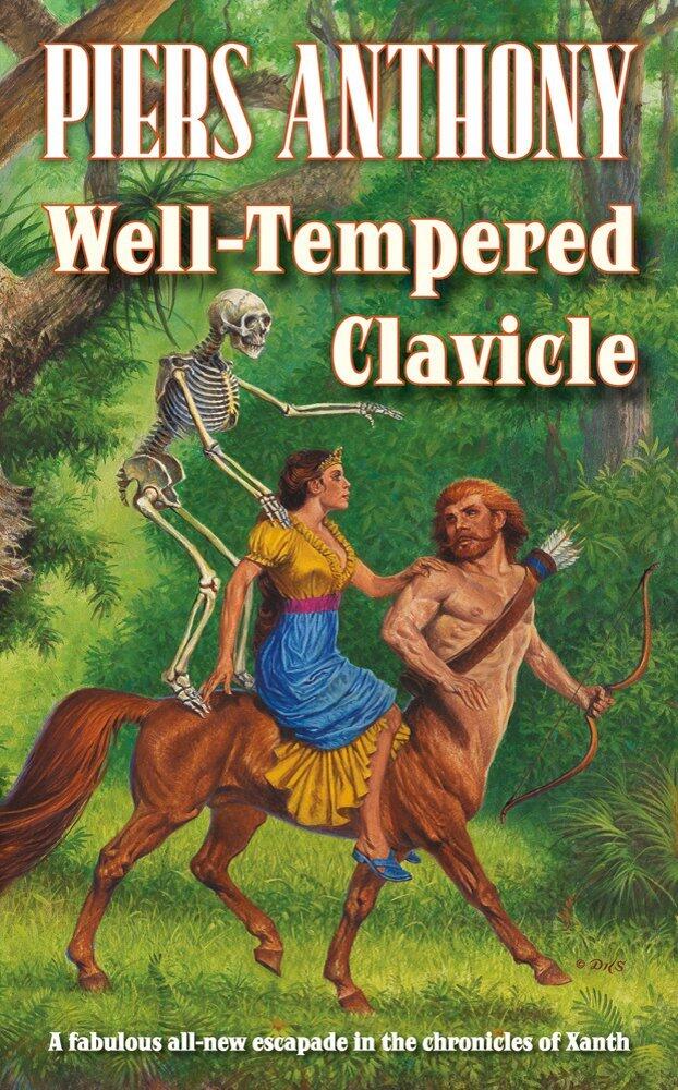 Well-Tempered Clavicle (Xanth Novels) by Piers Anthony (28-Aug-2012) Mass Market Paperback