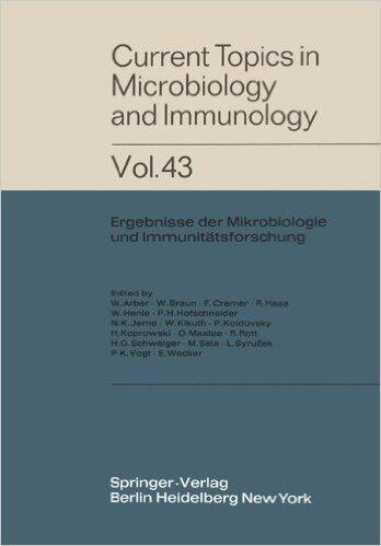Current Topics in Microbiology and Immunology Vol. 43 (Ergebnisse Der Mikrobiologie Und Immunitätsforschung)