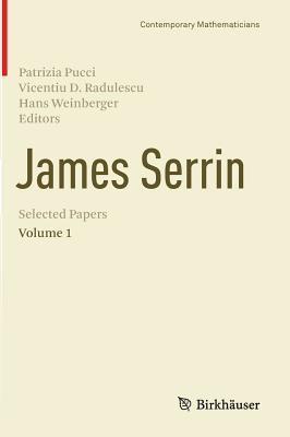 James Serrin: Selected Papers (Volume 1)