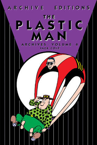 The Plastic Man Archives, Vol. 4