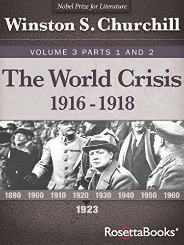 The World Crisis: 1916-1918