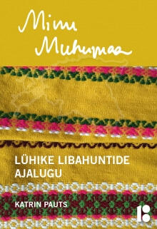 Minu Muhumaa: Lühike Libahuntide Ajalugu