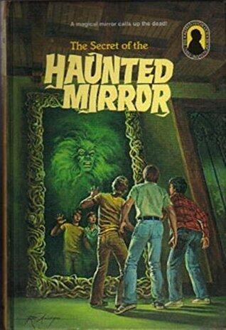 The Secret of the Haunted Mirror - M. V. Carey