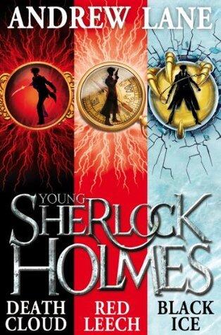 Young Sherlock Holmes 1-3: Death Cloud, Red Leech and Black Ice