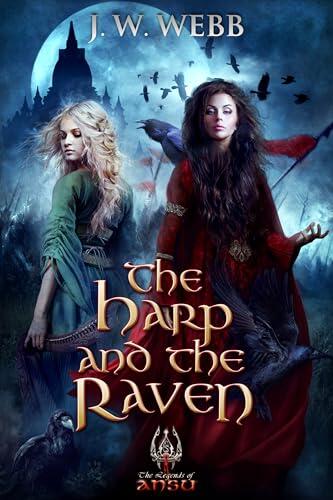 The Harp and the Raven: Dawn of Legends