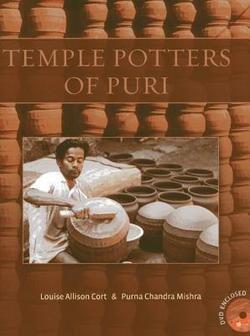 Louise Allison Cort: Temple Potters of Puri (Hardcover); 2013 Edition