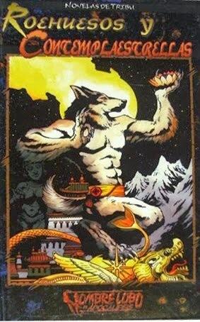 Roehuesos y Contemplaestrellas. Novelas de tribu: libro cuatro