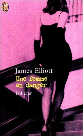 Femme en danger (Une)