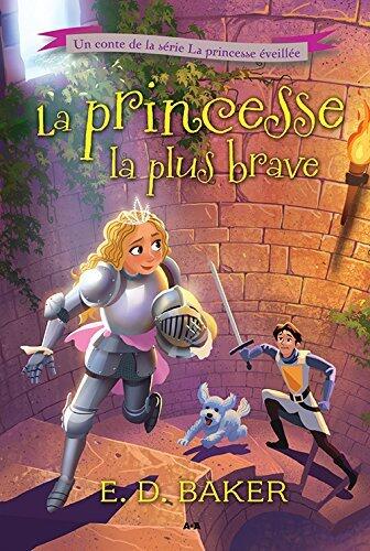 La princesse la plus brave