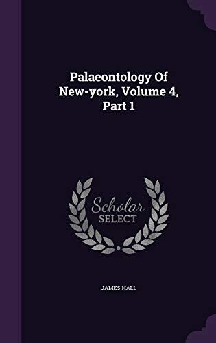 Palaeontology Of New-york, Volume 4, Part 1