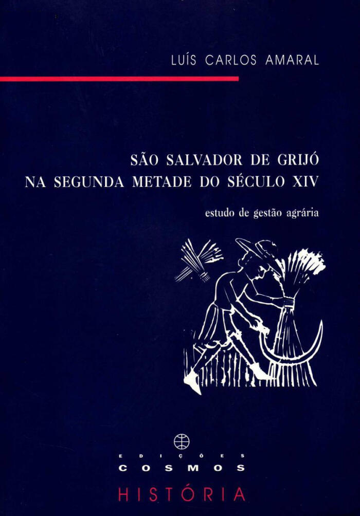 São Salvador de Grijó na segunda metade do século XIV : estudo de gestão agrária