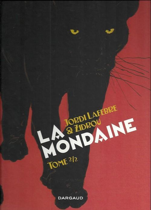 La mondaine: Tome 2