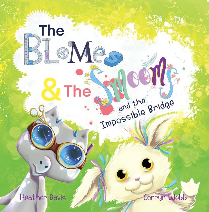 The Blomes and The Smooms and the Impossible Bridge