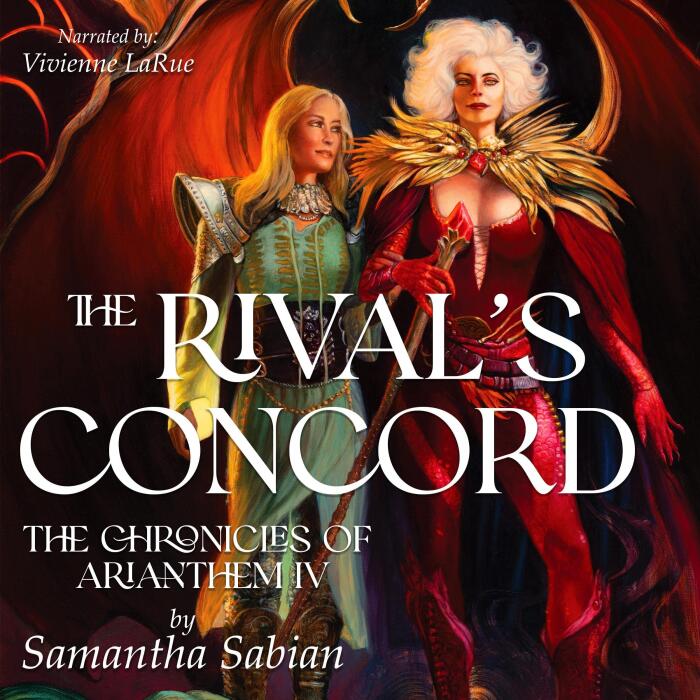The Rival's Concord: The Chronicles of Arianthem, Volume 4