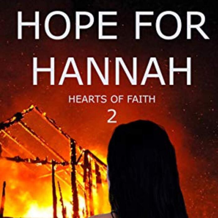 Hope for Hannah: Hearts of Faith, Book 2
