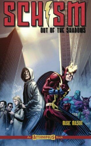 Schism: Out of the Shadows