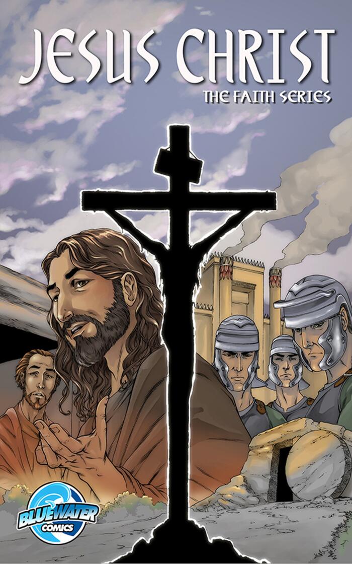 The Faith Series (Volume 1): Jesus Christ