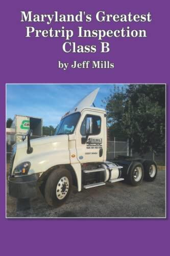 Maryland's Greatest Pretrip Inspection - Class B