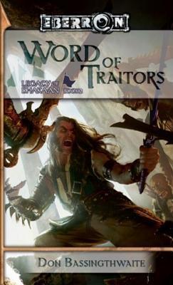 Word of Traitors: Legacy of Dhakaan, Book 2