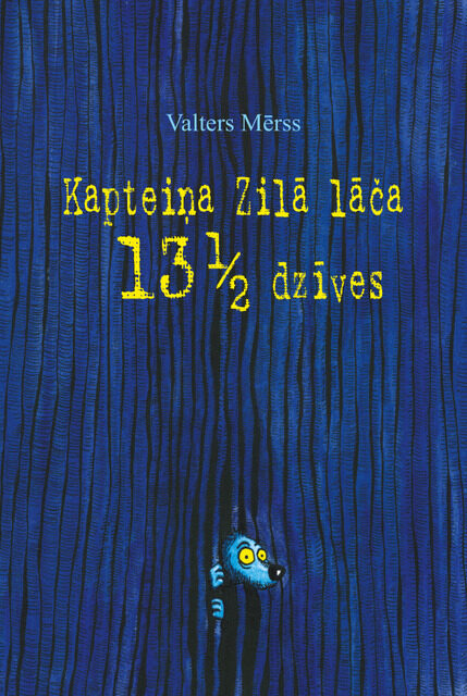 Kapteiņa Zilā lāča 13 1/2 dzīves