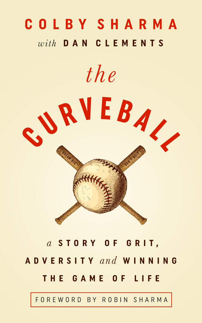 The Curveball: A Story of Grit, Adversity, and Winning the Game of Life