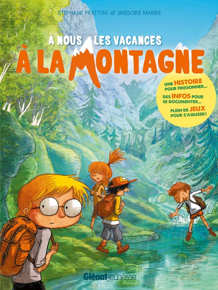 À nous les vacances à la montagne