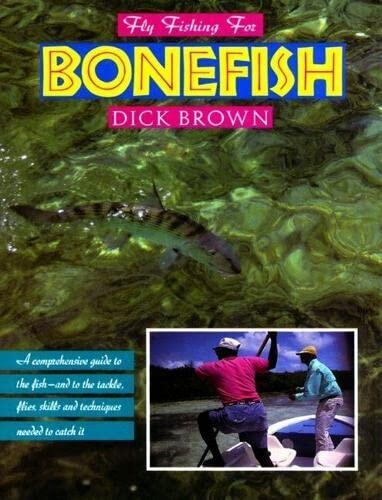 The Battenkill: An Intimate Portrait of a Great Trout River (Its History, People, and Fishing Possibilities)
