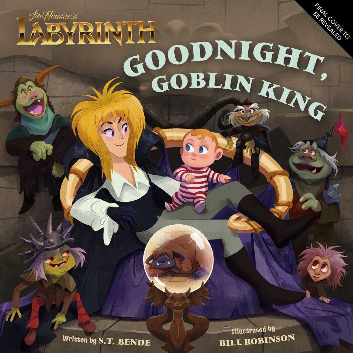Jim Henson's Labyrinth: Goodnight, Goblin King