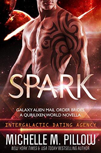 Spark: A Qurilixen World Novella: Intergalactic Dating Agency