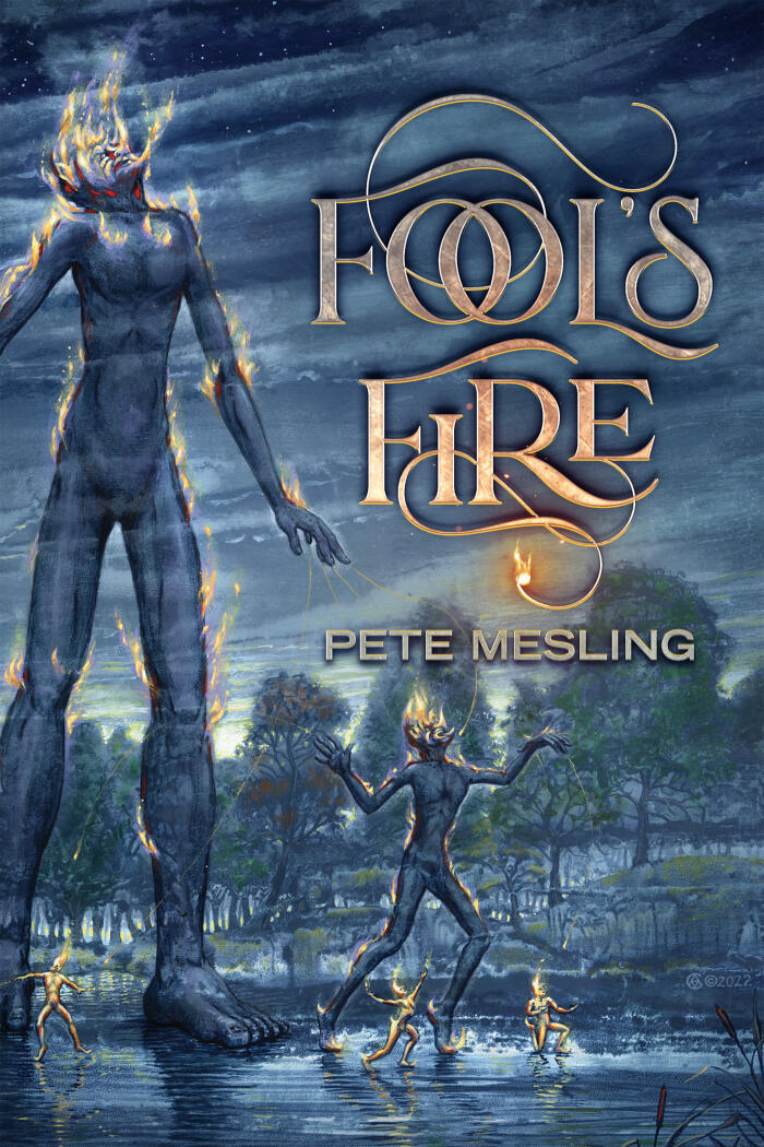 Fool’s Fire