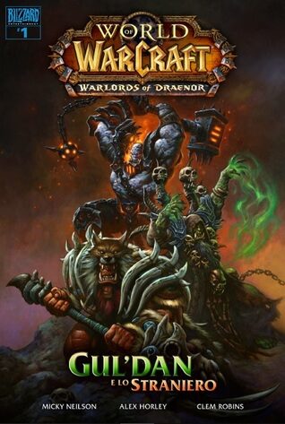 World of Warcraft: Gul'dan e lo Straniero