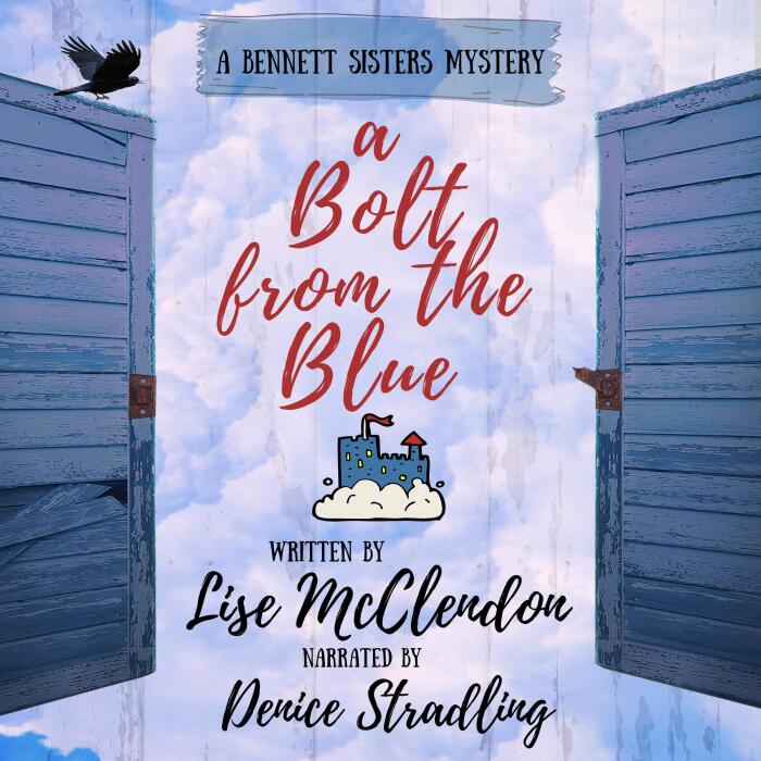 A Bolt from the Blue: Bennett Sisters Mysteries, Book 9