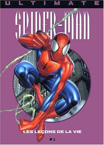 Ultimate Spider-Man, Tome 3: Les leçons de la vie