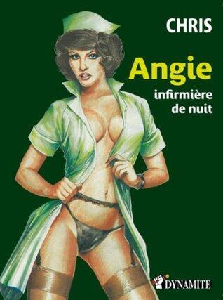 Angie; infirmière de nuit (OUTRAGE)