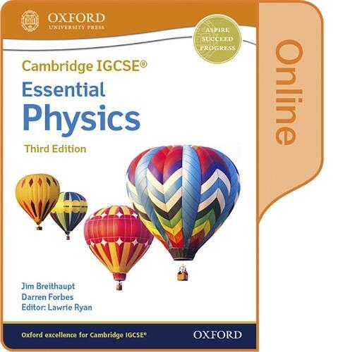 Cambridge IGCSE® & O Level Essential Physics Enhanced Online Student Book (Third Edition)