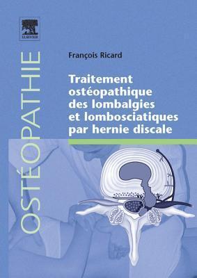 Traitement Ost�opathique Des Lombalgies Et Lombosciatiques Par Hernie Discale