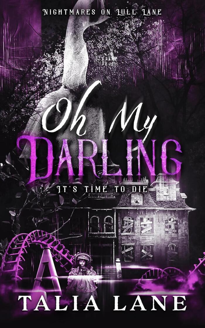 Oh My Darling: It's Time To Die