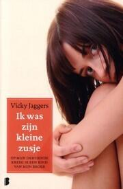 Ik was zijn kleine zusje