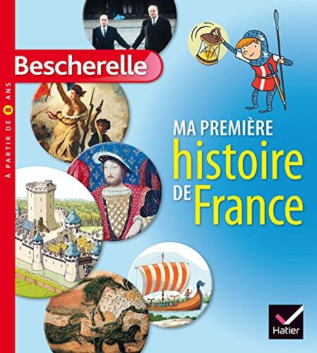 Bescherelle Ma Premiere Histoire De France