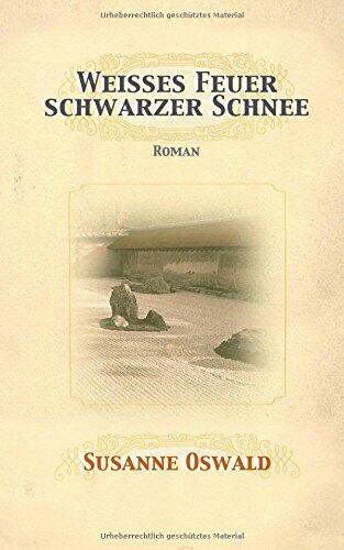 Weisses Feuer, Schwarzer Schnee