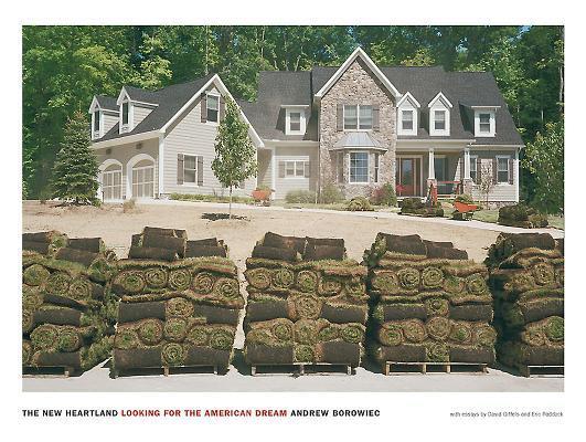 The New Heartland: Looking for the American Dream