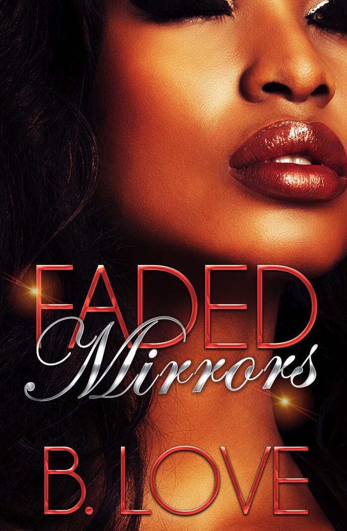 Faded Mirrors: The Full Series
