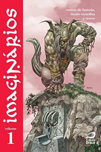 Imaginários - contos de fantasia, ficção científica e terror volume 1