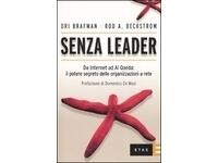 Senza leader - Da Internet ad Al Qaeda: il potere segreto delle organizzazioni a rete