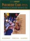 Paramedic Care: Trauma Emergencies,
