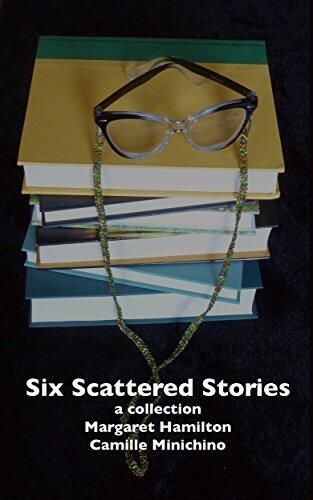 Six Scattered Stories: A Collection
