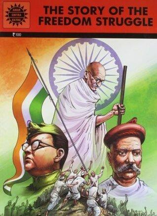 The Story of the Freedom Struggle: Special Issue