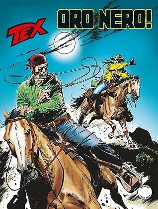 Tex n. 654: Oro nero!